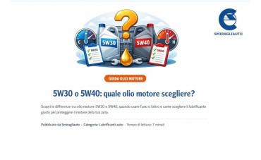 Olio Motore: Come Leggere SAE, API e ACEA e Scegliere la Viscosità Giusta