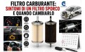 Filtro Carburante Sporco: Sintomi, Problemi e Quando Sostituirlo