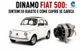 Dinamo Fiat 500: Sintomi di Guasto e Come Capire se Carica